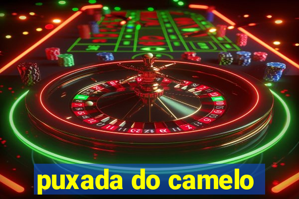 puxada do camelo
